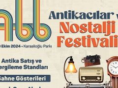 Antikacılar ve Nostalji Festivali 17 Ekim’de başlıyor