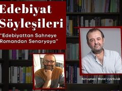 Edebiyat Söyleşileri Murat Uyurkulak ile başlıyor