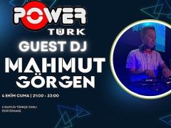 Mahmut Görgen, Bugün PowerTürk FM’in Guest DJ’i Oluyor!