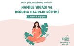 Manisa’da Ücretsiz Hamile Yogası ve Doğuma Hazırlık Eğitimi Başlıyor