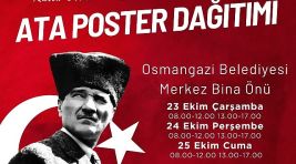 Osmangazi Belediyesi Ata Posteri dağıtacak