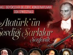 Kocaeli Büyükşehir, Atatürk’ü sevdiği şarkılarla anacak