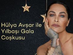 Hülya Avşar ile Yılbaşı Gala Coşkusu