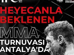 Kemer’de MMA Turnuvası