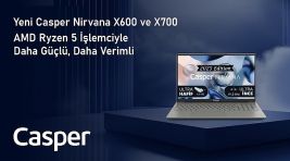 AMD Ryzen 5 İşlemciyle Güçlendirilen Casper Nirvana X600 ve X700 Performansta Çığır Açıyor