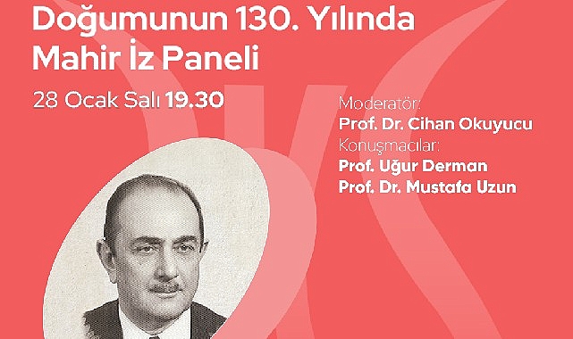 dogumunun 130 yilinda mahir iz paneli zeytinburnu kultur sanatta 0 ziZNWkWk