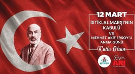 Başkan Arı “12 Mart Kurtuluş Mücadelesinin Mısralara Dökülmüş Halidir”