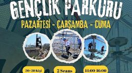 Macera Park’ta “Gençlik Parkuru” günleri başladı